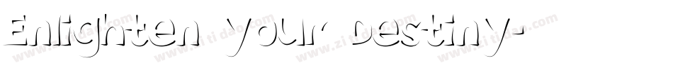 Enlighten your Destiny字体转换